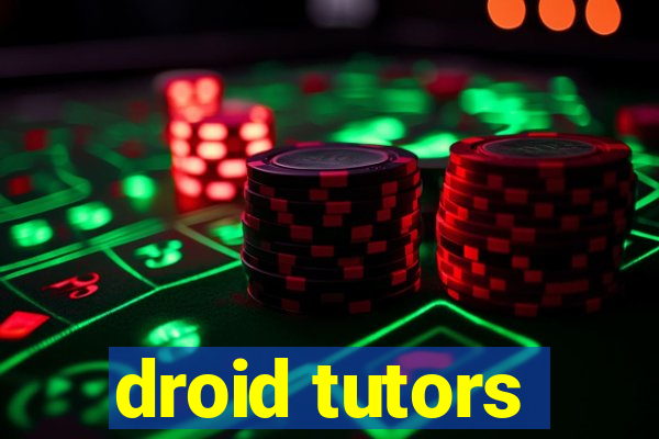 droid tutors